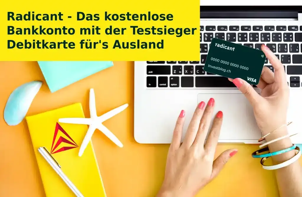 Radicant das kostenlose Bankkonto mit der Testsieger Debitkarte fürs Ausland